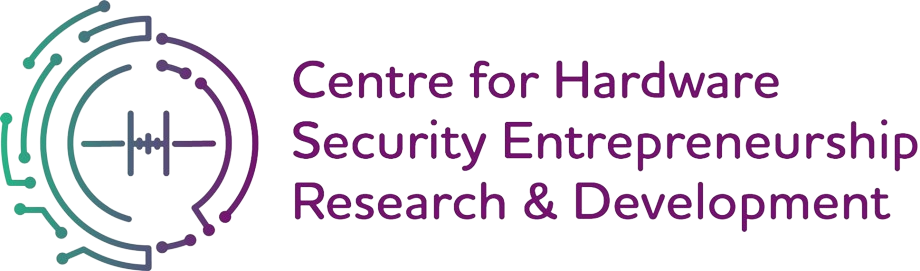 Centre for Hardware Security Entrepreneurship Research and Development